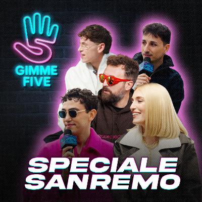 TOP 5 A 5 ARTISTI DI SANREMO 2026 | GIMME FIVE EP. EXTRA TOP 5 A 5 ARTISTI DI SANREMO 2026 | GIMME FIVE EP. EXTRA