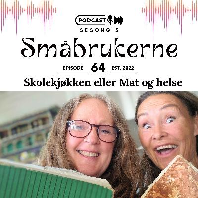 Skolekjøkken eller Mat og helse