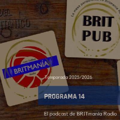 BRITmanía Radio - BRIT Pub 25/26 - Programa 14