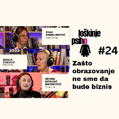 24 - Zašto obrazovanje ne sme da bude biznis