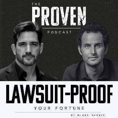 Lawsuit-Proof Your Fortune - Blake Harris