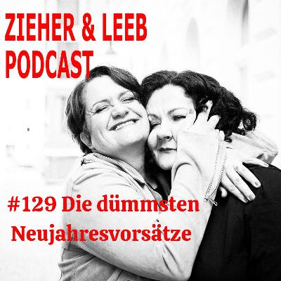Folge 129 Die dümmsten Neujahresvorsätze