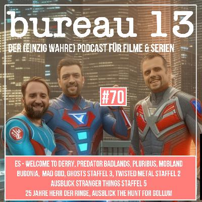 bureau13 #70 - Es - Welcome to Derry, Predator Badlands, Pluribus, Bugonia, Mobland, Ausblick Stranger Things S5, Mad God, 25 Jahre Herr der Ringe, Ghosts S3, Twisted Metal S2, The Hunt for Gollum bureau13 #70 - Es - Welcome to Derry, Predator Badlands, Pluribus, Bugonia, Mobland, Ausblick Stranger Things S5, Mad God, 25 Jahre Herr der Ringe, Ghosts S3, Twisted Metal S2, The Hunt for Gollum