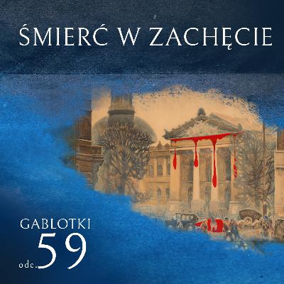 59. Śmierć w Zachęcie