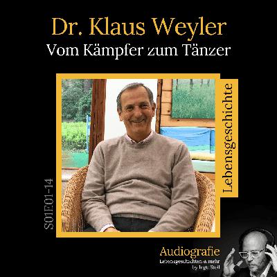 S01E04: Lebensgeschichte Dr. Klaus Weyler - Umbruch