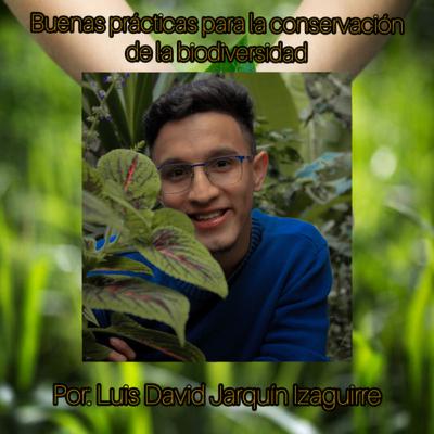 Buenas prácticas para conservación de la biodiversidad