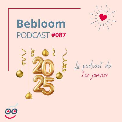 #087 - Le podcast du 1er janvier