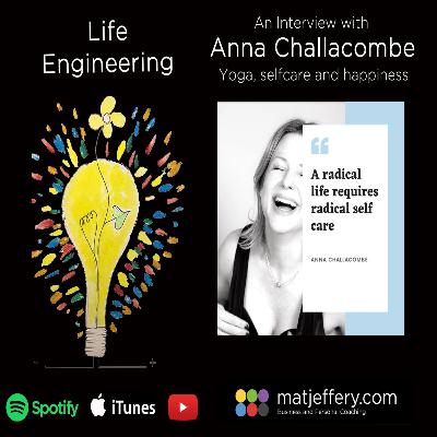 #003- Anna Challacombe -Yoga, self care and happiness