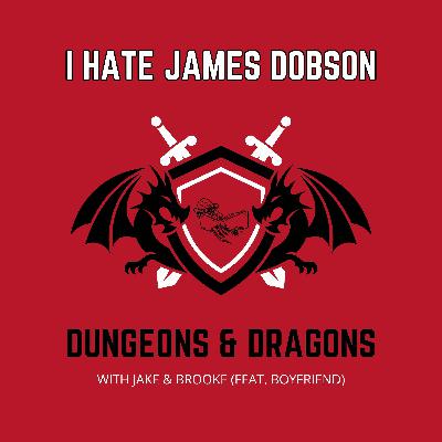 Episode 40: Dungeons & Dragons