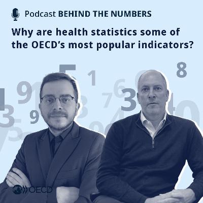 Why are health statistics some of the OECD’s most popular indicators?