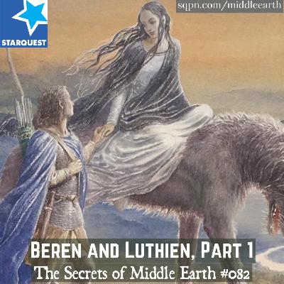 Beren and Luthien, Part 1