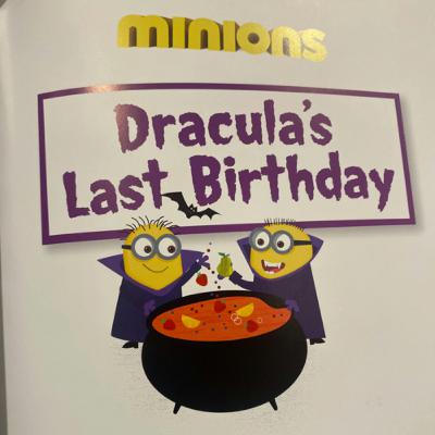 5 Minute Minions Stories: Draculas Last Birthday 5 Minute Minions Stories: Draculas Last Birthday