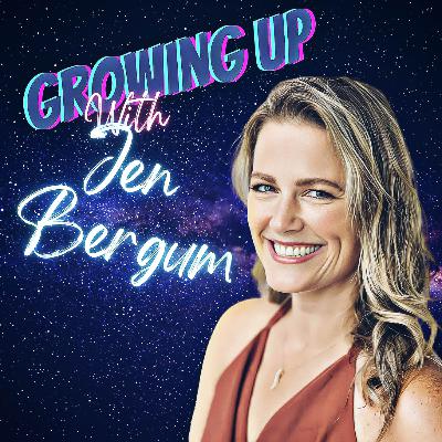 Growing Up With Jen Bergum