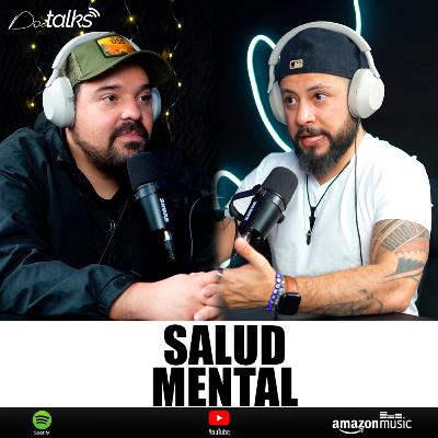 Ep 10 - Salud Mental