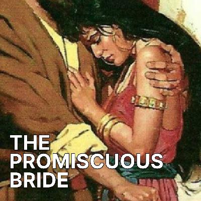 The Promiscuous Bride