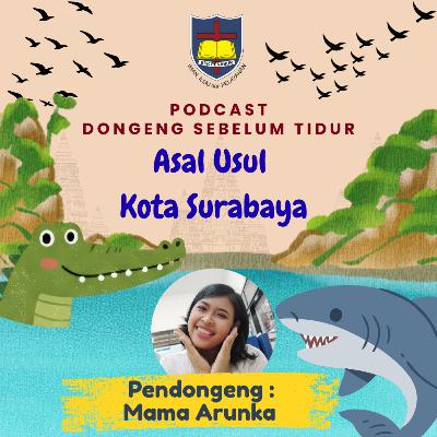 Asal Usul Kota Surabaya