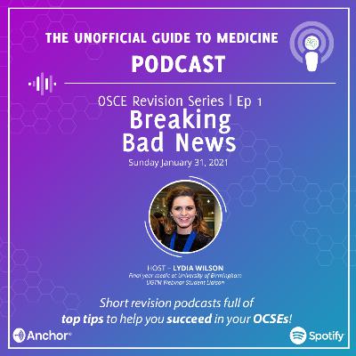 OSCE Revision- Breaking Bad News