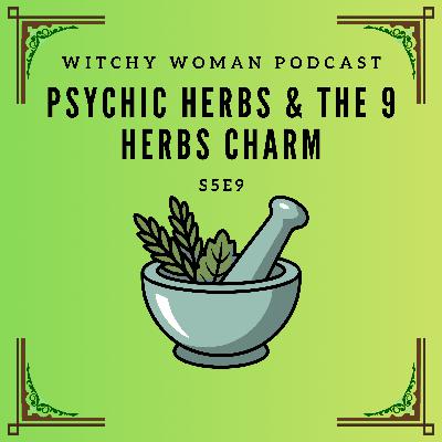 Psychic Herbs And The 9 Herbs Charm