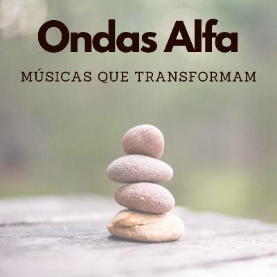 Sons da Natureza - Músicas para Relaxar - Água Corrente - Ondas Alfa