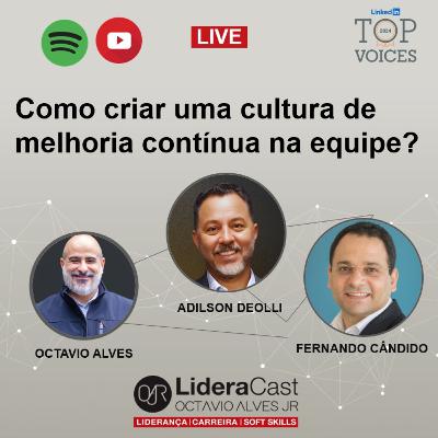 619 - Como criar uma CULTURA de melhoria contínua? 619 - Como criar uma CULTURA de melhoria contínua?