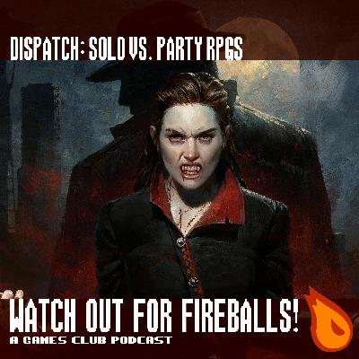WOFF! Dispatch: Solo vs. Party RPGs