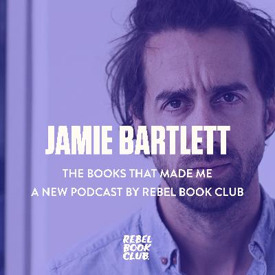 The Books That Made Jamie Bartlett