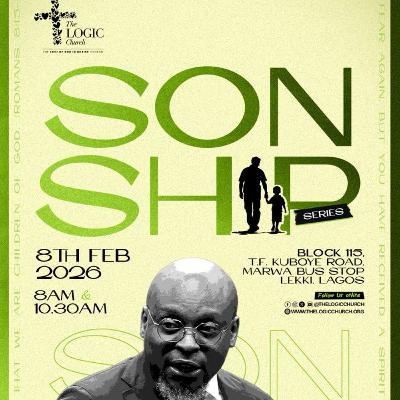 SONSHIP SERIES | 1ST SERVICE | APOSTLE FLOURISH PETERS | THE LOGIC CHURCH | HQ SONSHIP SERIES | 1ST SERVICE | APOSTLE FLOURISH PETERS | THE LOGIC CHURCH | HQ