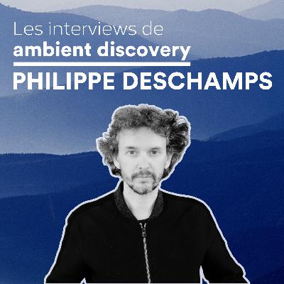Interview de Philippe Deschamps – Ambient, cinéma & création avec Ableton Live