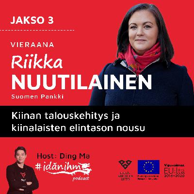 3. Jakso: Kiinan talouskehitys ja kiinalaisten elintason nousu
