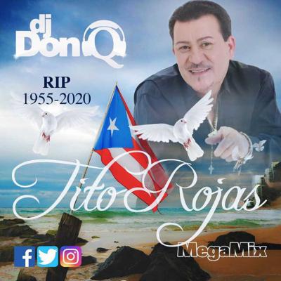 DJ Don Q - Tito Rojas Homage Mix 2020