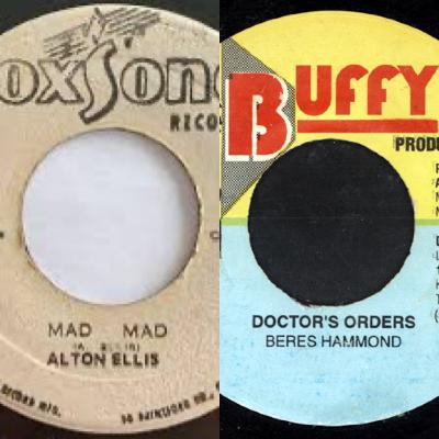 Alton Ellis - Mad Mad Remix Beres Hammond - Doctor's Orders