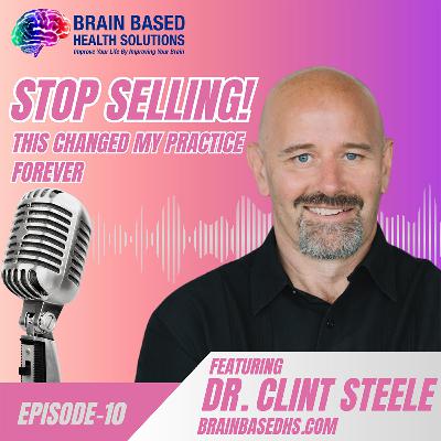 Stop Selling! This Changed My Practice Forever Stop Selling! This Changed My Practice Forever
