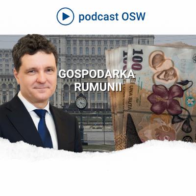 Koniec cudu gospodarczego? Sytuacja ekonomiczna w Rumunii