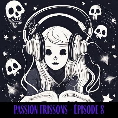 Épisode 8 - L'univers des creepy pastas :  les légendes d'internet.