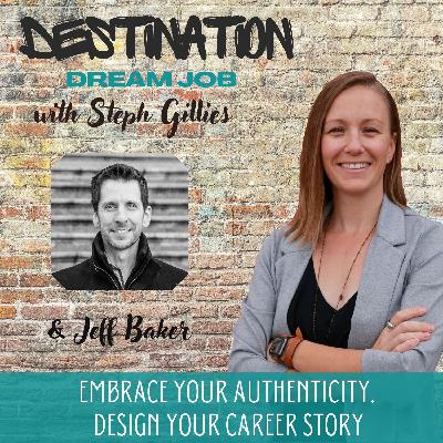 57 | How to be Successful & Do Work you Actually Want to do with Jeff Baker 57 | How to be Successful & Do Work you Actually Want to do with Jeff Baker