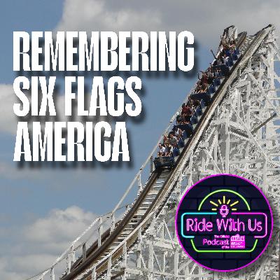Remembering Six Flags America