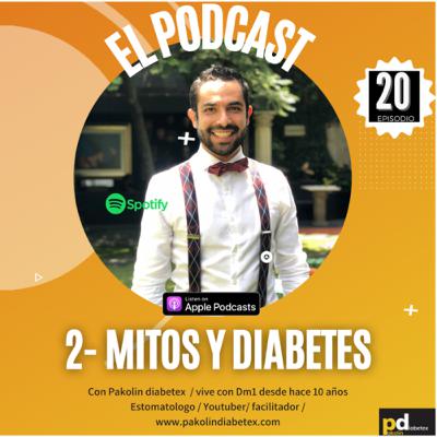 020- MITOS 2 de la diabetes