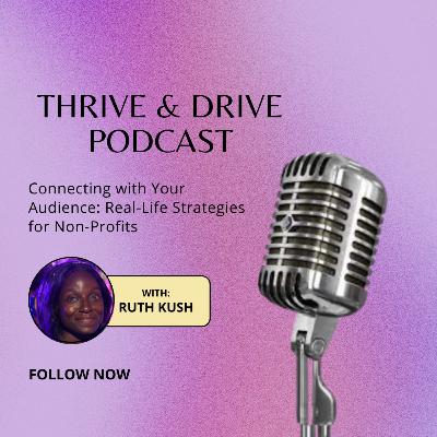 Part One: Connecting with Your Audience - Real-Life Strategies for Non-Profits Part One: Connecting with Your Audience - Real-Life Strategies for Non-Profits