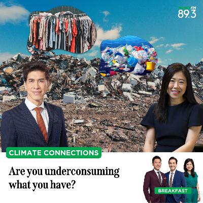 Climate Connections: Are you underconsuming what you have?