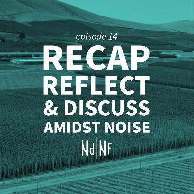 Recap, Reflect & Discuss Amidst Noise Recap, Reflect & Discuss Amidst Noise