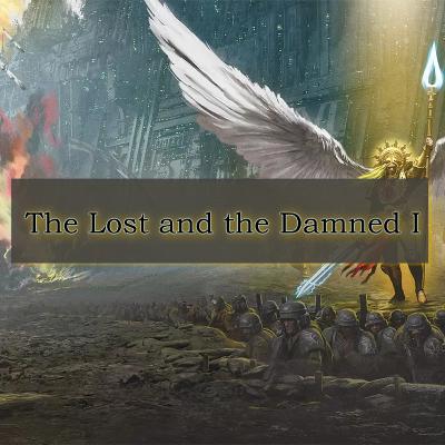 The Lost and the Damned I - Siege Season IV