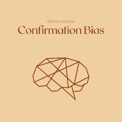 Confirmation Bias