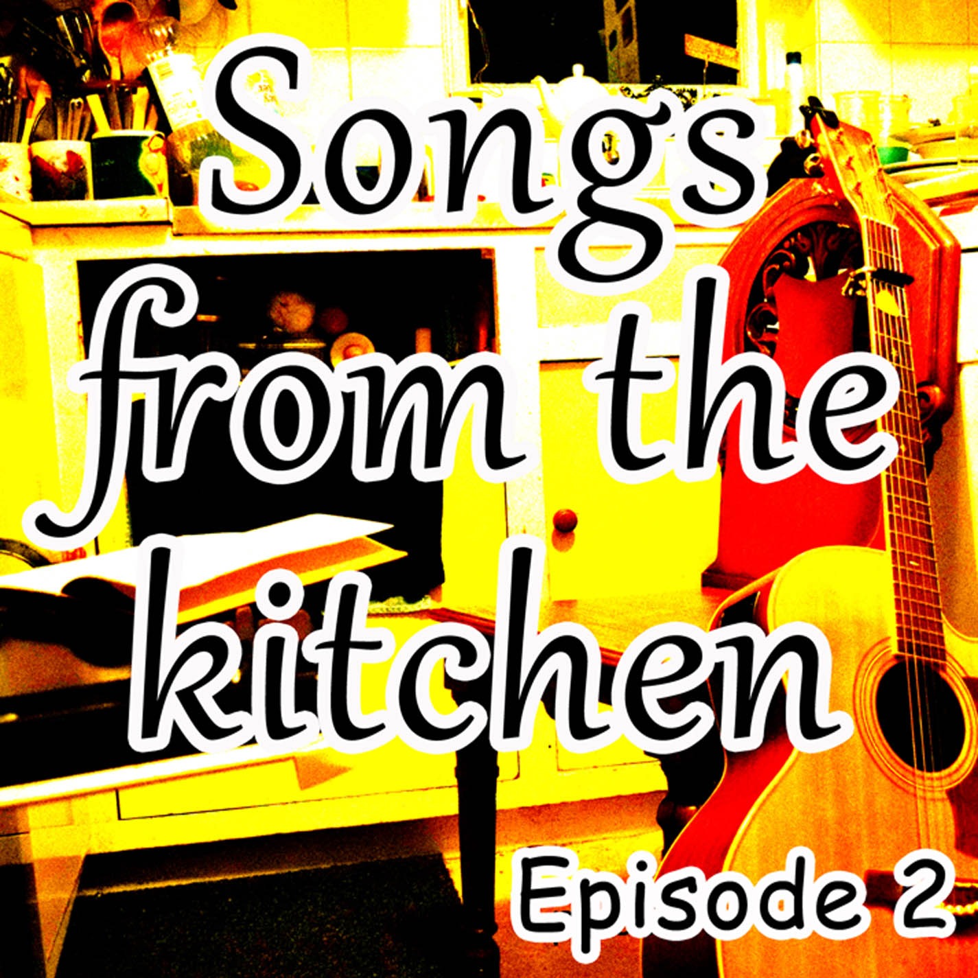 Songs from the kitchen