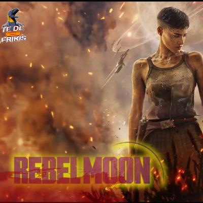 Anti reseña REBEL MOON Anti reseña REBEL MOON