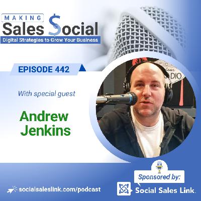 Stop Selling, Start Connecting: Andrew Jenkins on Smarter Social Selling Stop Selling, Start Connecting: Andrew Jenkins on Smarter Social Selling