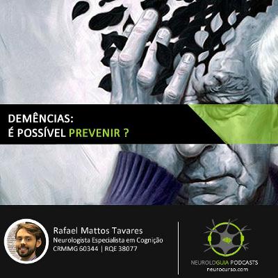 Episódio 5: Demências - É possível prevenir?