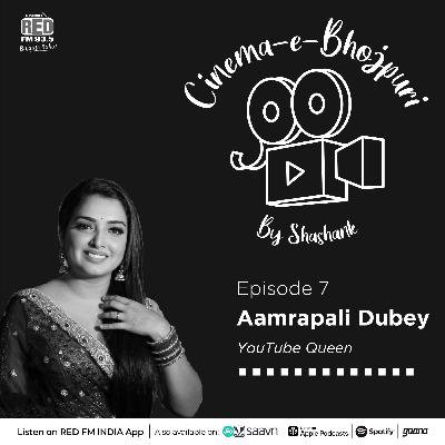 EP-7 Aamrapali Dubey