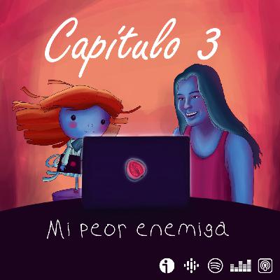 3 - Mi peor enemiga / Anina