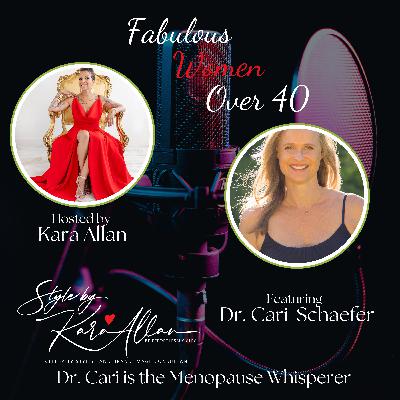 Dr. Cari Is the Menopause Whisperer