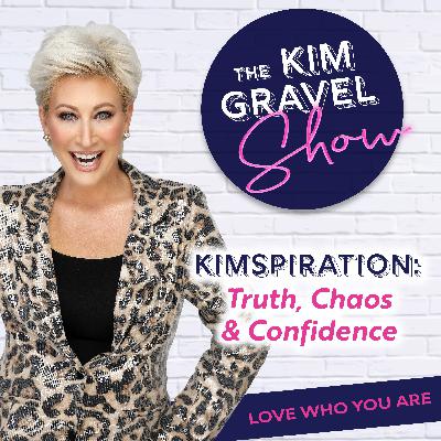 Kimspiration: Truth, Chaos & Confidence